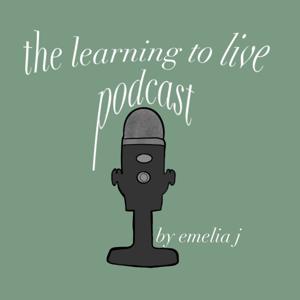 the learning to live podcast