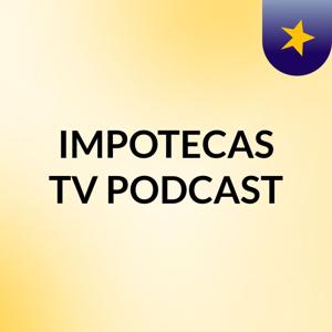 IMPOTECAS TV PODCAST