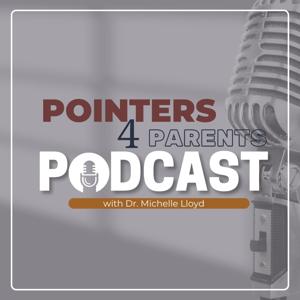 Pointers4Parents Shortcast