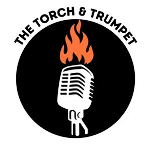 The Torch & Trumpet