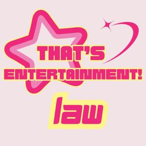 That's Entertainment! law