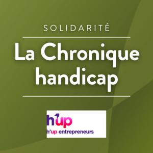 La chronique Handicap
