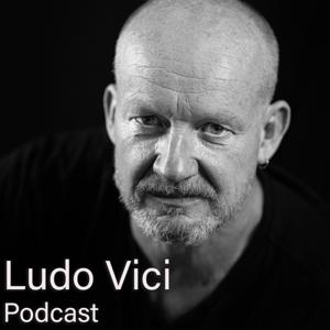 Ludo Vici Podcast