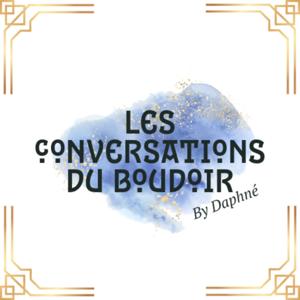 Les Conversations du Boudoir by Daphné