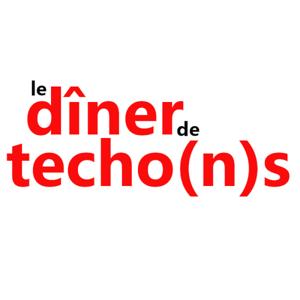 Le dîner de techo(n)s