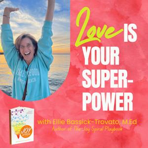 Love Is Your Superpower