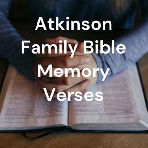 Atkinson Family Bible Verses