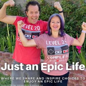 Just an Epic Life