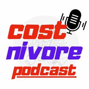 Costnivore Podcast
