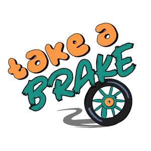 Take A Brake