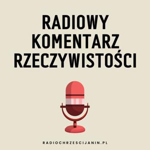 Radiowy Komentarz Rzeczywistości