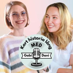 Kort histora lång, med Gabi & Dani