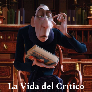 LA VIDA DEL CRITICO