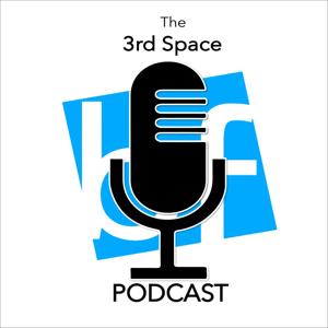 3rd Space Podcast