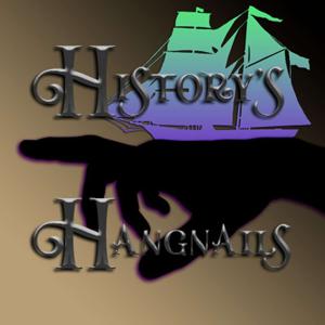 History's Hangnails