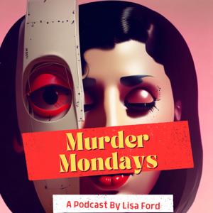 Murder Mondays Podcast