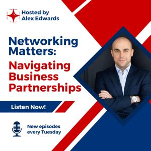 Networking Matters: Navigating Business Partnerships,