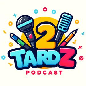 2Tardz