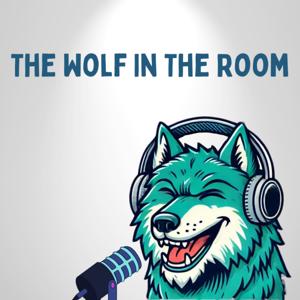 The Wolf In The Room