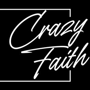 Crazy Faith