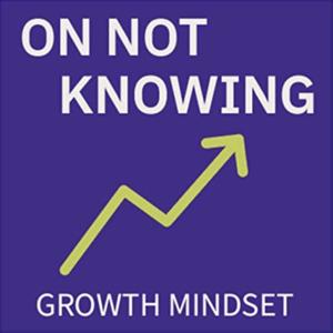 On Not Knowing