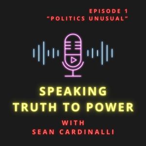 Speaking Truth to Power Podcast with Sean Cardinalli