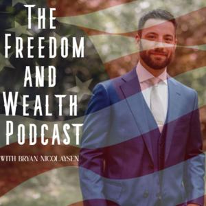 The Freedom and Wealth Podcast