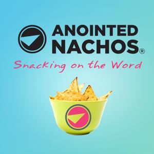 Anointed Nachos