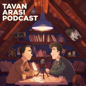 Tavan Arası Podcast