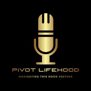 Pivot Lifehood