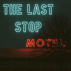 The Last Stop