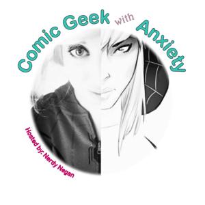 Comic Geek with Anxiety