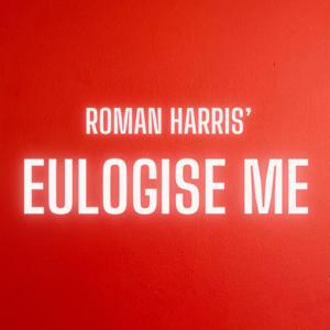 Eulogise Me