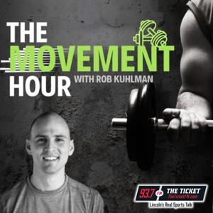 The Movement Hour With Rob Kuhlman - 93.7 The Ticket KNTK