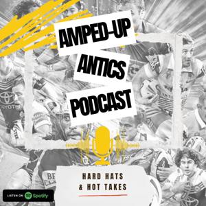 Amped-Up Antics Podcast