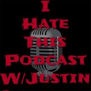 I Hate This Podcast