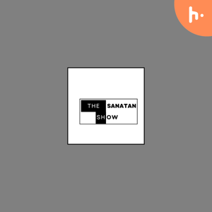 The Sanatan Show