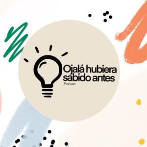 Ojalá hubiera sabido antes...