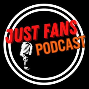 Just Fans Podcast