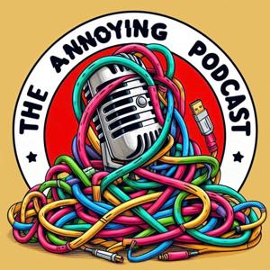 The Annoying Podcast