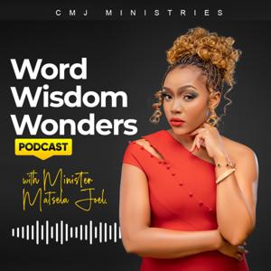 Word | Wisdom | Wonders Podcast