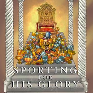 Sporting For His Glory