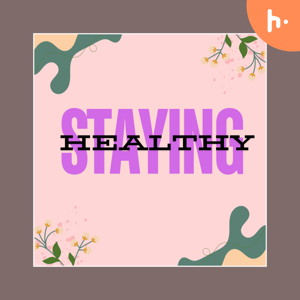 Staying Healthy