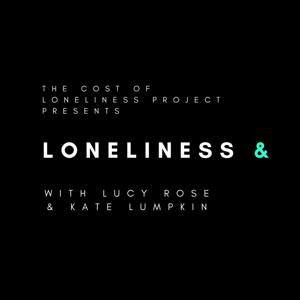Loneliness &