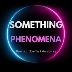 Something Phenomena