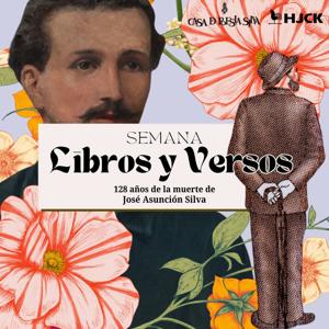 Libros y versos, el corazón de José Asunción Silva