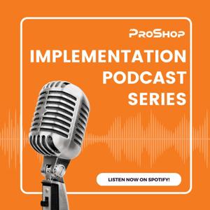 ProShop ERP Implementation Series