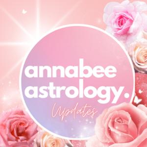 AnnaBee Astrology Updates