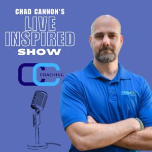Chad Cannon's Live Inspired Show
