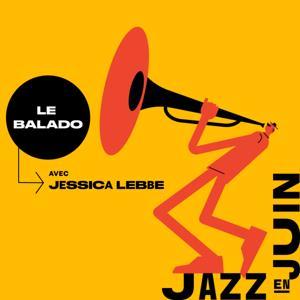 Jazz en juin - le balado